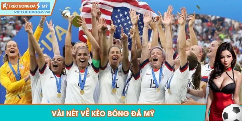 Thông tin giới thiệu về kênh tin tức Kèo Bóng Đá Mỹ